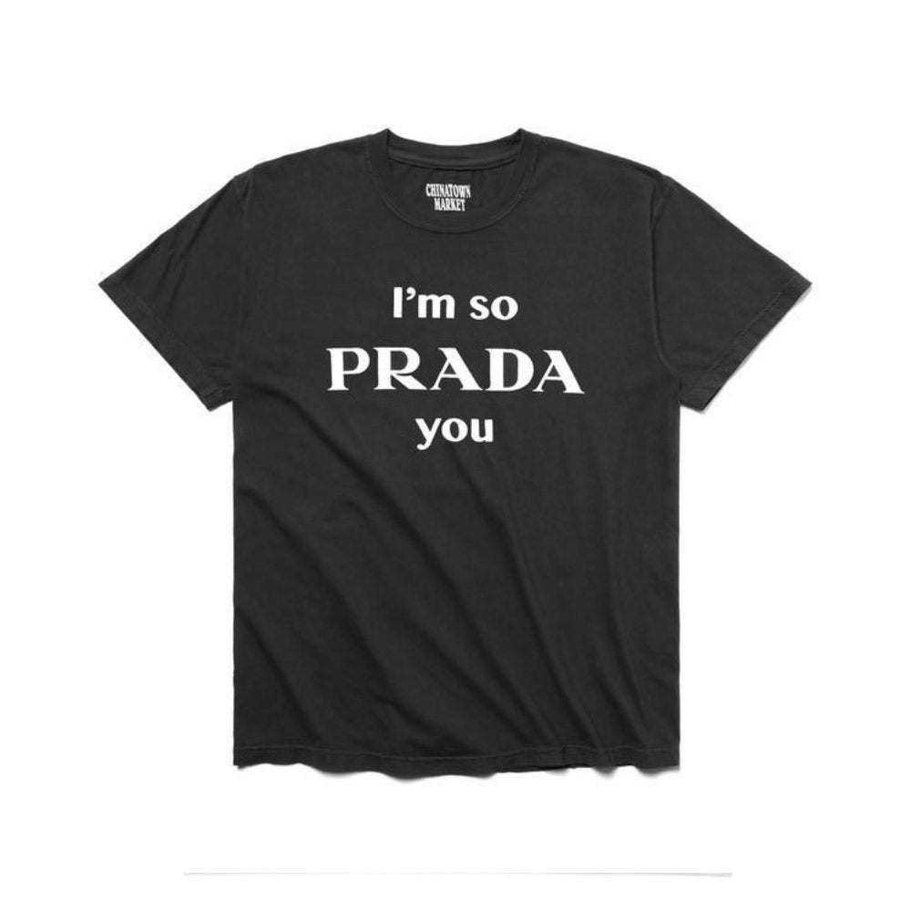 Im prada you hot sale shirt