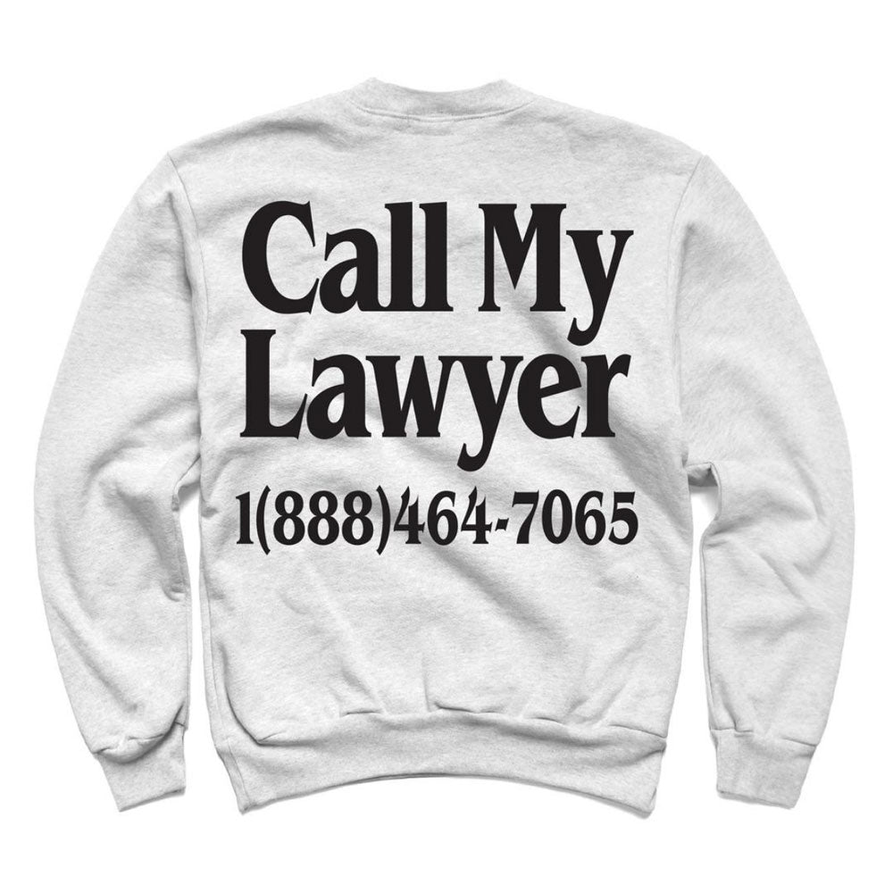 Chinatown market call 2025 my lawyer sweatshirt
